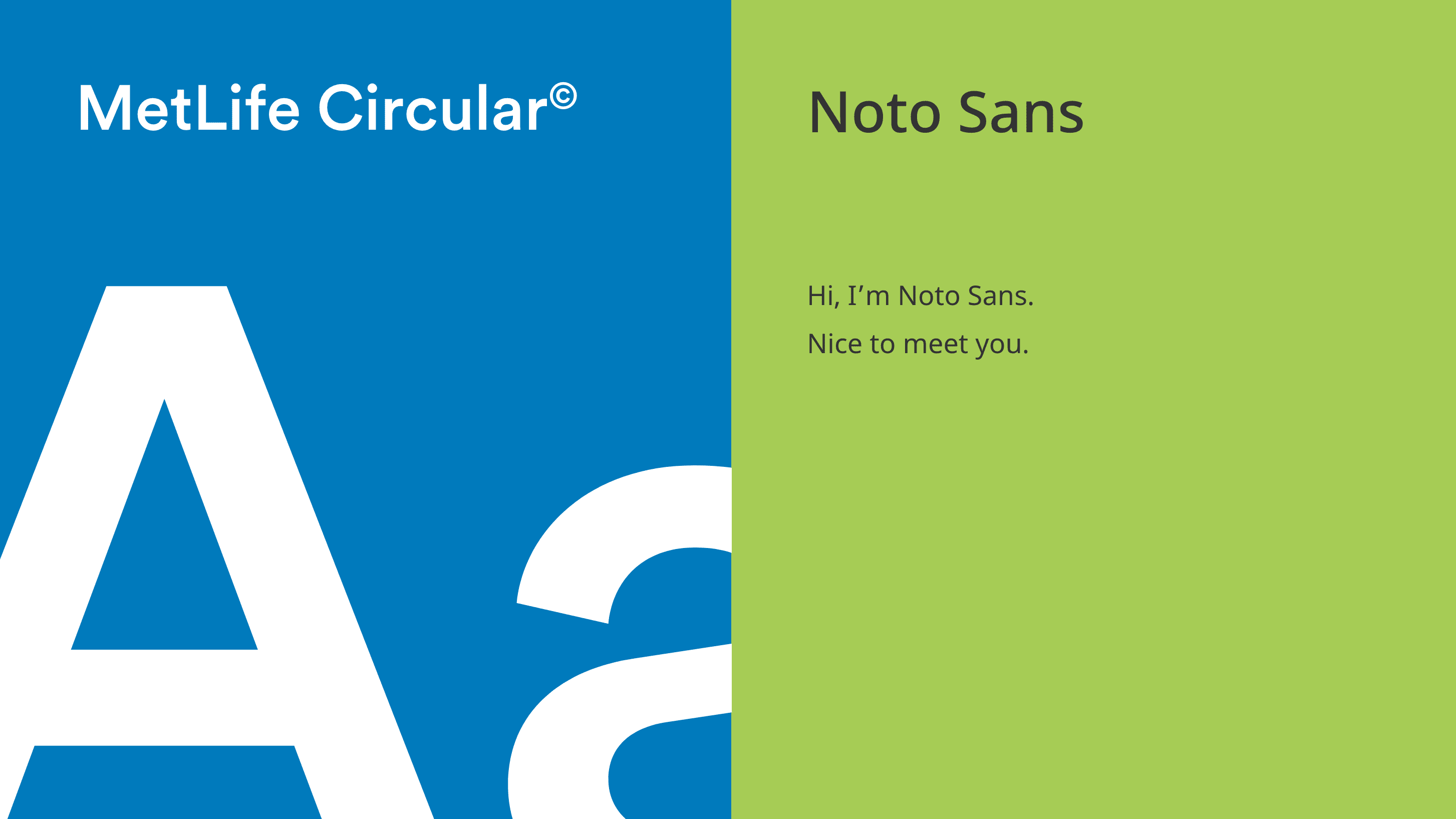 MetLife Circular font and Noto Sans font side by side.